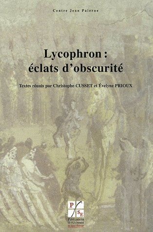 Lycophron : éclats d'obscurité