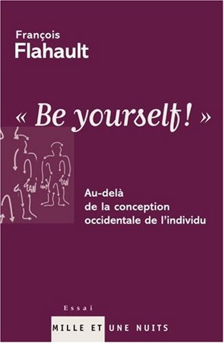 Be yourself ! : Au-delà de la conception occidentale de l'individu