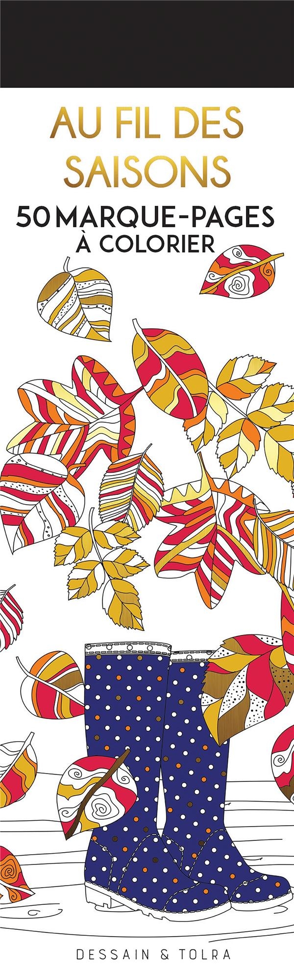 Au fil des saisons - 50 marque-pages à colorier: Marque-pages à colorier