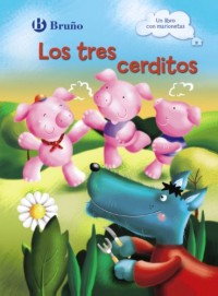 Los tres cerditos/The Three Little Pigs