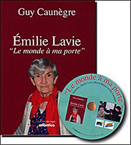 Emilie Lavie Le monde à ma porte