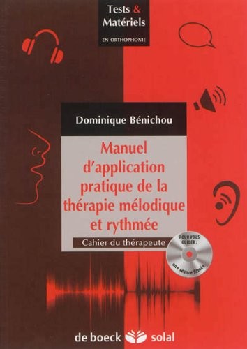 Manuel d'application pratique de la thérapie mélodique et rythmée