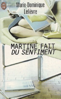 Martine fait du sentiment