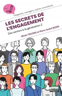 Les secrets de l'engagement: Des séniors à la génération Z