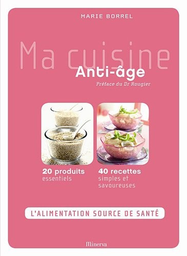 Ma cuisine Anti-âge