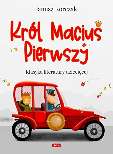 Król Maciuś I [9788381726474]