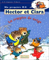 HECTOR ET CLARA TOME 4 : LA TEMPETE DE NEIGE