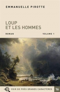 Loup et les hommes : Pack en 2 volumes