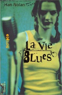 La Vie Blues