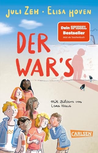 Der war's: Eine Geschichte über Mobbing, Schuld und Vorurteile - Kinderbuch ab 8 Jahren über eine Schulklasse, die jemanden falsch verdächtigt und dabei Gerechtigkeit lernt [9783551322395]
