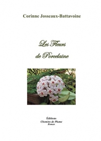 Les fleurs de porcelaine