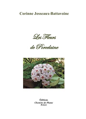Les fleurs de porcelaine