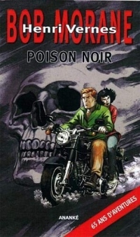 Bob Morane : Poison noir