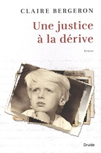 Une justice à la derive