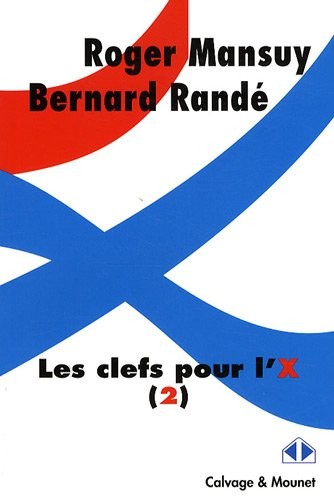 Les clefs pour l'X (2)