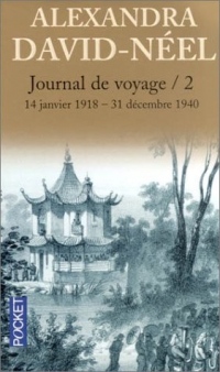 Journal de voyage, tome 2 : Lettres à son mari (14 janvier 1918 - 31 décembre 1940)