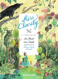 Miss Charity: L'enfance de l'art