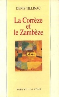 CORREZE ET LE ZAMBEZE
