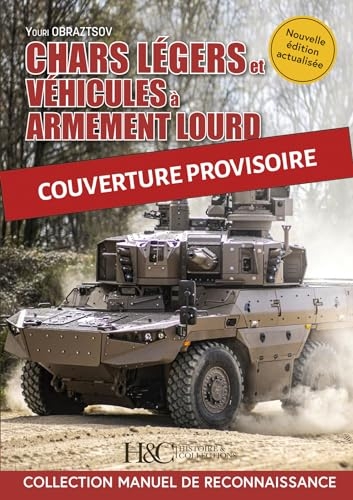 Chars légers et véhicules à armement lourd - Nouvelle édition