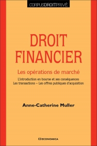 Droit financier - les opérations de marché: Les opérations de marché