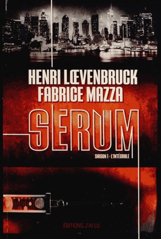 Serum Saison 1 - L'intégrale