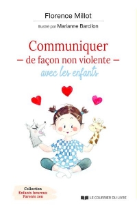 Communiquer de façon non violente avec les enfants