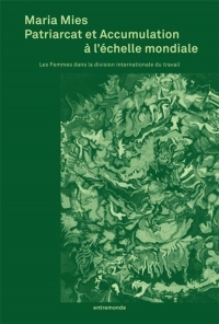 Patriarcat et accumulation à l'échelle mondiale: Les Femmes dans la division internationale du travail