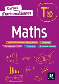 Carnet d'automatismes - MATHS - Tle Bac Pro - Éd. 2022 - Livre élève