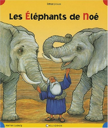 Les Eléphants de Noé