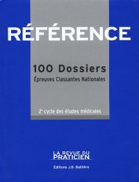 Référence : 100 dossiers 2e cycle des études médicales : Epreuves Classantes Nationales