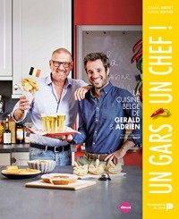 Un gars, un chef - la cuisine belge de Gerlad et Adrien