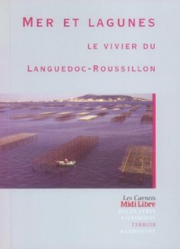 Mer et Lagunes : Le Vivier du Languedoc-Roussillon