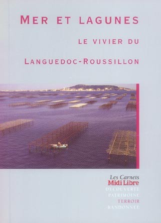 Mer et Lagunes : Le Vivier du Languedoc-Roussillon