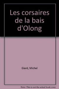 Les corsaires de la bais d'Along