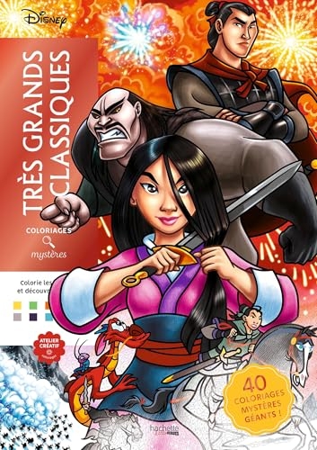 Coloriages mystères Disney - Très grands classiques: Colorie les chiffres et découvre l'image