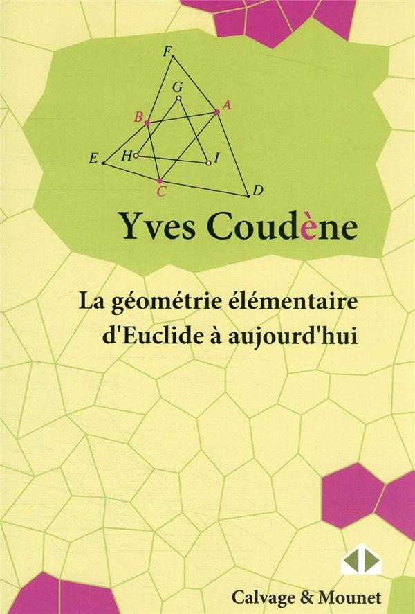 La géométrie élémentaire d'Euclide à aujourd'hui