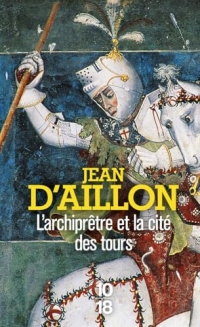 L'Archiprêtre et la cité des tours