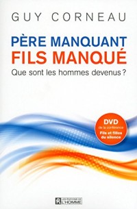 Père manquant, fils manqué + DVD inclus