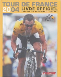 Tour de France 2004 : Livre officiel