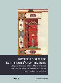 Gottfried Semper. Ecrits sur l'architecture