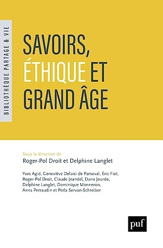 Savoirs, éthique et grand âge