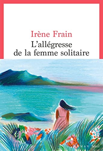 L'Allégresse de la femme solitaire