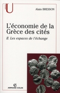 L'économie de la Grèce des cités (fin VIe-Ier siècle a.C.) : Tome 2, Les espaces de l'échange