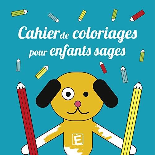 Cahier de coloriages pour enfants sages