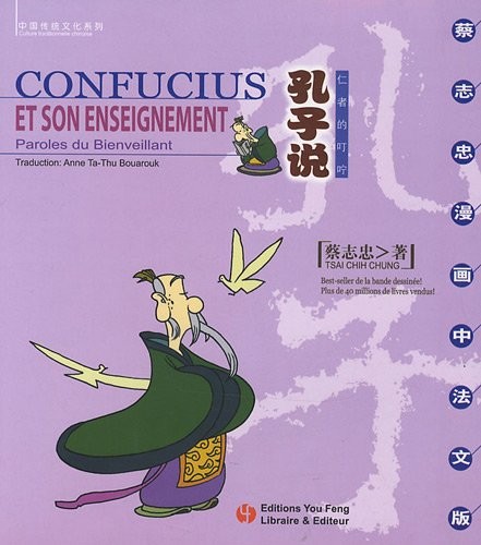 Confucius et son enseignement : Paroles du Bienveillant