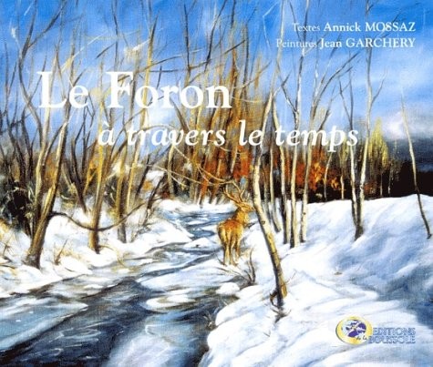 Le Foron à travers le temps