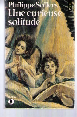 Une Curieuse solitude.
