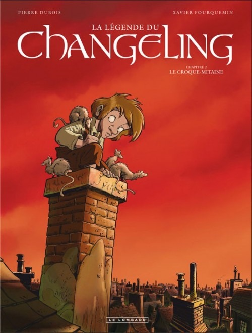 La Légende du Changeling - tome 2 - Le croque-mitaine