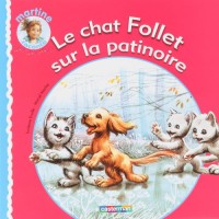 Le Chat Follet Sur LA Patinoire