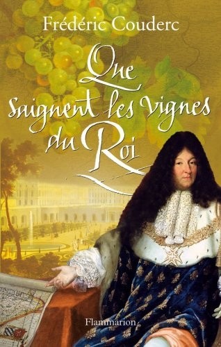 Que saignent les vignes du Roi
